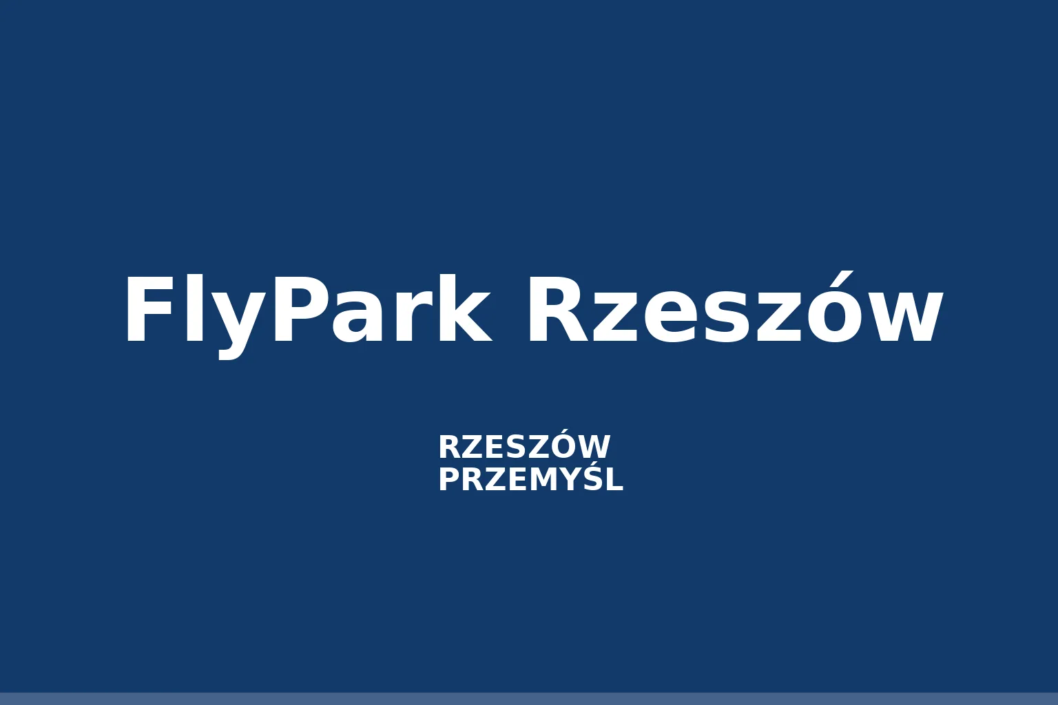 FlyPark Rzeszów