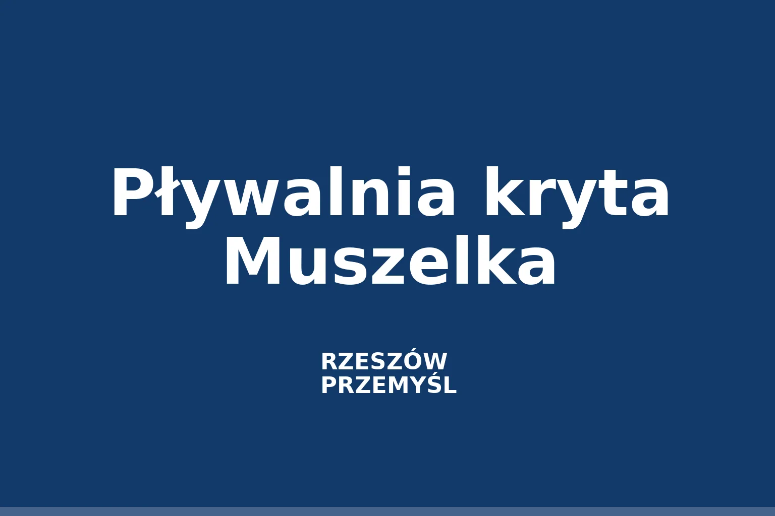 Pływalnia kryta Muszelka