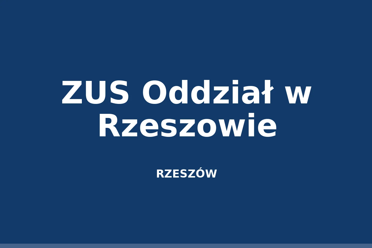 ZUS Oddział w Rzeszowie