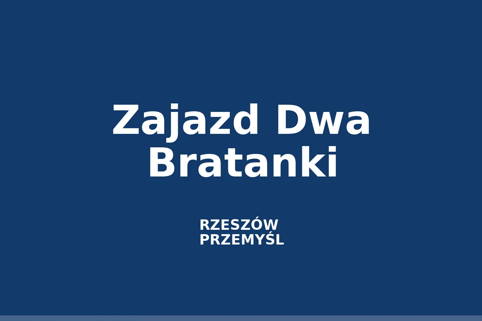 Zajazd Dwa Bratanki