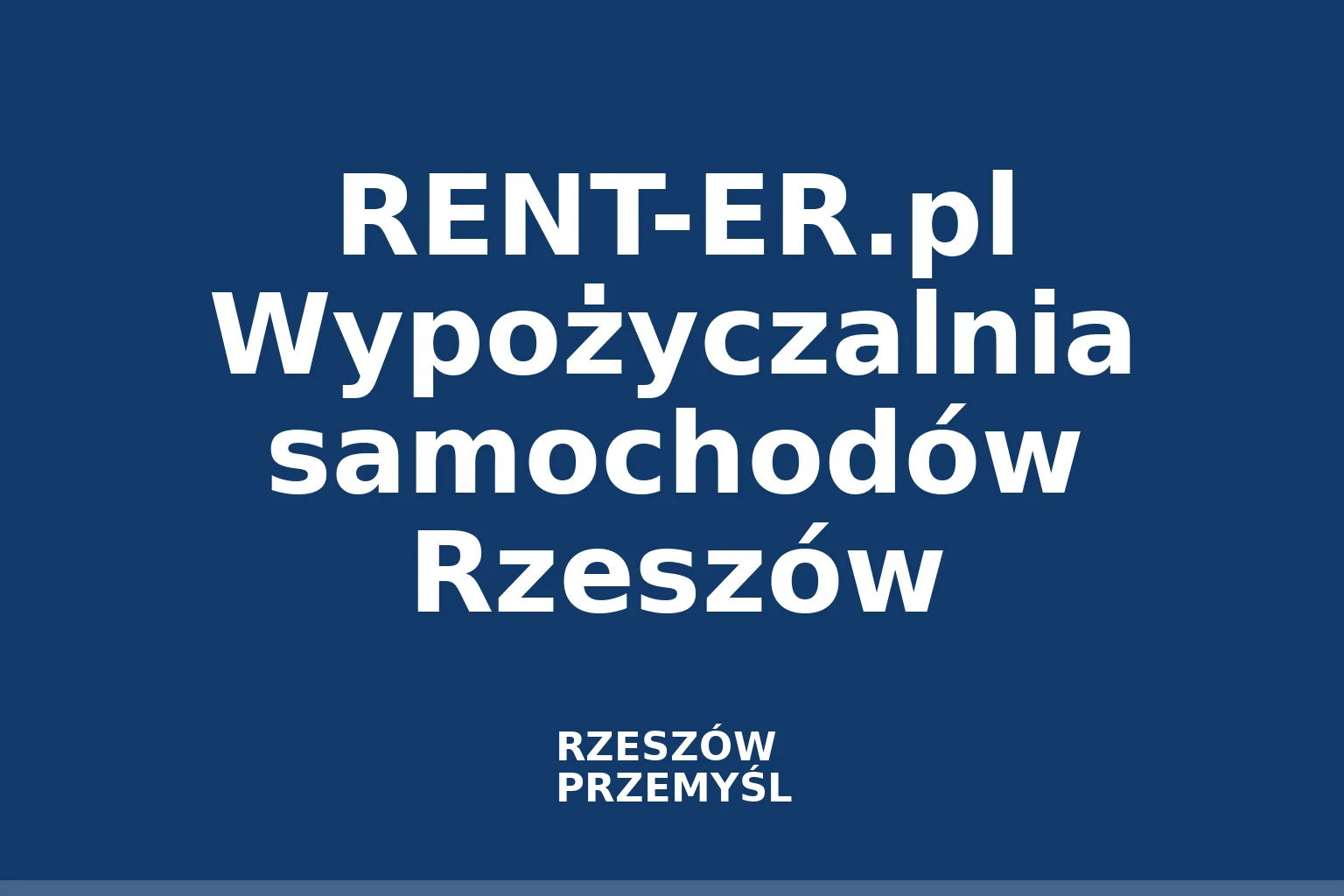 RENT-ER.pl Wypożyczalnia samochodów Rzeszów