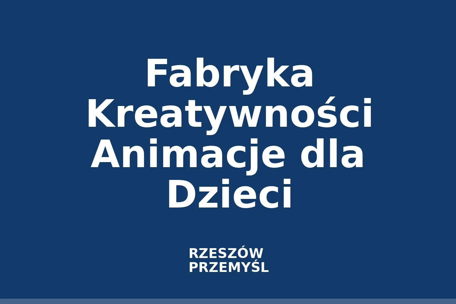 Fabryka Kreatywności Animacje dla Dzieci