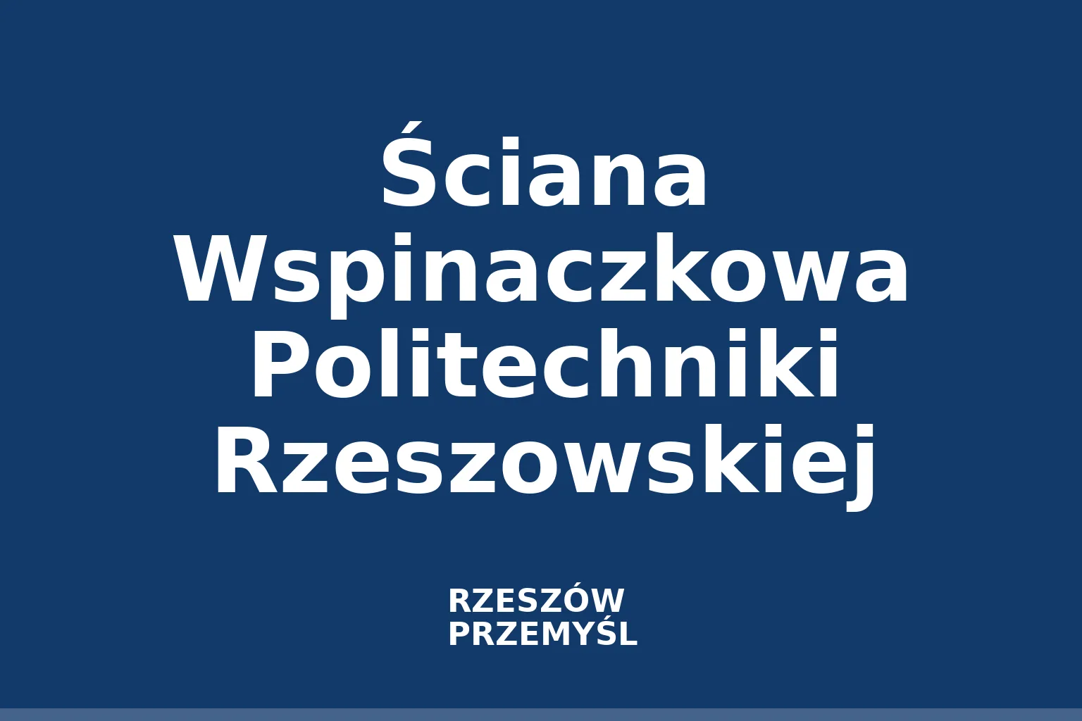 Ściana Wspinaczkowa Politechniki Rzeszowskiej
